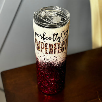 20 oz perfectly imperfect Tumbler