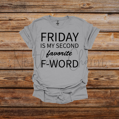 Friday is my second favorite F word