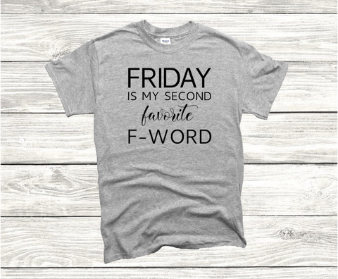 Second favorite F-Word T-Shirt